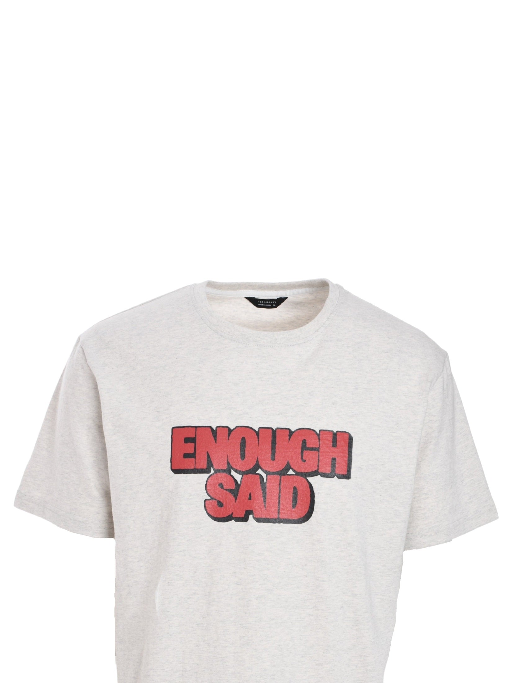 Enough said basic tee